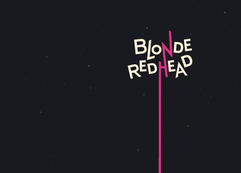 BLONDE REDHEAD (22/09/14) – Le Trianon